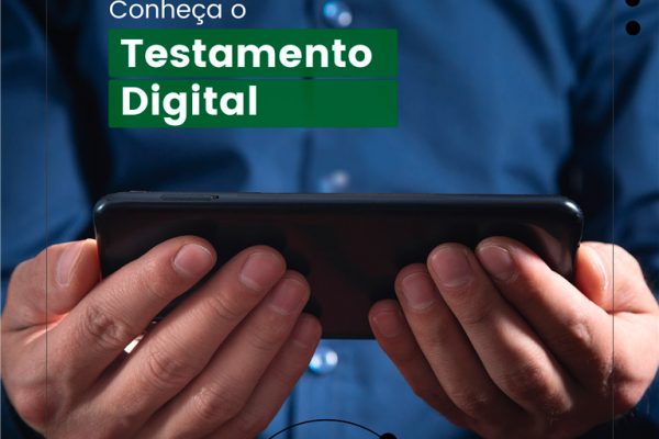 Conheça o Testamento Digital